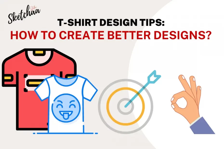 T-shirt Design Tips