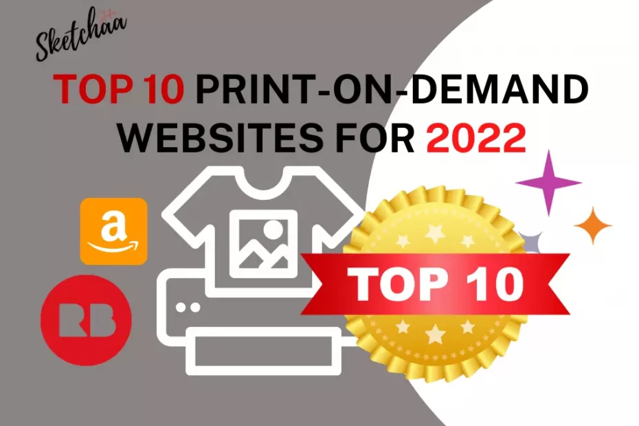 top print-on-demand websites in 2022